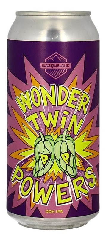 Basqueland Wonder Twin Powers IPA Dose 